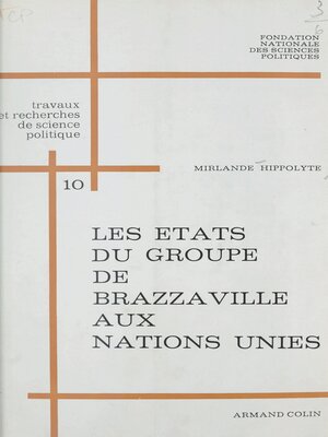 cover image of Les états du groupe de Brazzaville aux Nations Unies